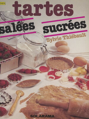 cover image of Tartes sucrées et tartes salées